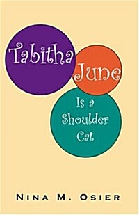 Tabitha June Is a Shoulder Cat (Paperback)