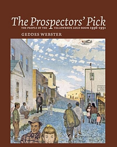 Prospectors Pick (Paperback)