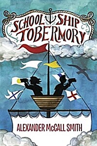 School Ship Tobermory (Hardcover)