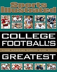 Sports Illustrated College Footballs Greatest (Hardcover)