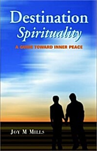 Destination Spirituality (Hardcover)