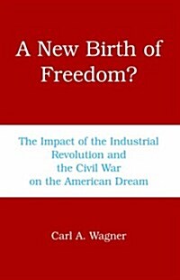 A New Birth of Freedom (Hardcover)