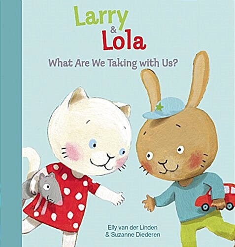 Larry and Lola. What Will We Choose? (Hardcover)