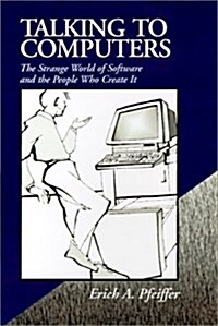 Talking to Computers (Hardcover)