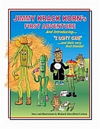 Jimmy Krack Korns First Adventure (Paperback)