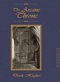 The Arcane Throne (Hardcover)