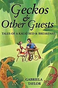 Geckos & Other Guests (Paperback)