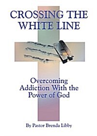 Crossing the White Line (Paperback)