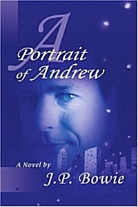 A Portrait of Andrew (Paperback)