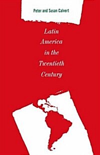 Latin America in the Twentieth Century (Paperback)