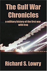 The Gulf War Chronicles (Paperback)