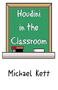 Houdini in the Classroom (Paperback)