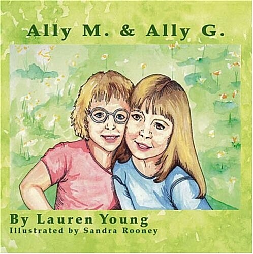 Ally M. & Ally G. (Paperback)
