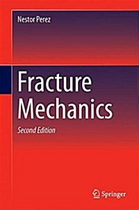 Fracture Mechanics (Hardcover, 2, 2017)