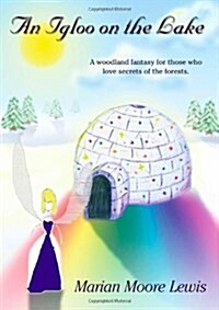 An Igloo on the Lake (Paperback)