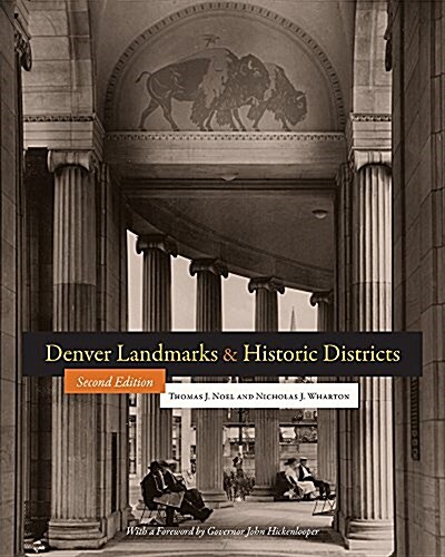 Denver Landmarks & Historic Districts (Paperback)