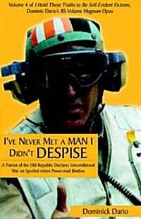 Ive Never Met A Man I Didnt Despise (Hardcover)