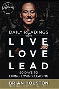 Daily Readings from Live Love Lead: 90 Days to Living, Loving, Leading (Audio CD)