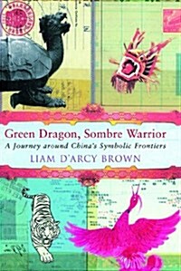 Green Dragon, Sombre Warrior (Hardcover)