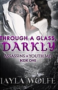 Through a Glass, Darkly (Paperback)