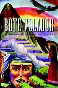 Bote Volador (Paperback)