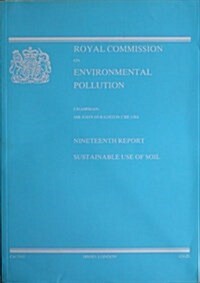 Royal Commission on Environmental Pollution 19th Report (Paperback)