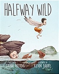 Halfway Wild (Hardcover)