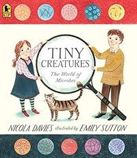 Tiny Creatures: The World of Microbes (Paperback)