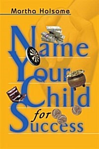 Name Your Child for Success (Paperback)