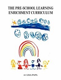 The Pre-School Learning Enrichment Curriculum (Paperback, CSM)