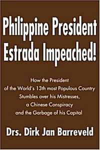 Philippine President Estrada Impeached! (Paperback)