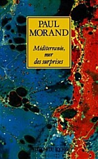 Mediterranee, Mer Des Surprises (Paperback)