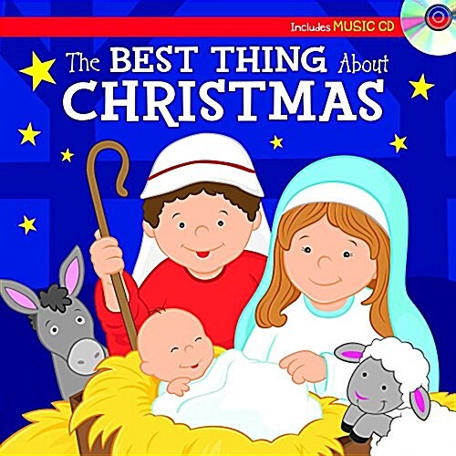 The Best Thing About Christmas Sing-along Storybook (Hardcover)