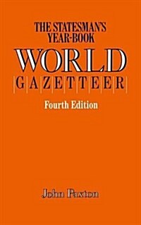 The Statesmans Year-Book World Gazetteer (Paperback, 4th ed. 1991)