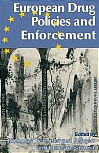 European Drug Policies and Enforcement (Paperback)
