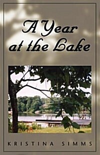 A Year at the Lake (Paperback)