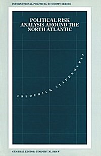 Political Risk Analysis Around the North Atlantic (Paperback)