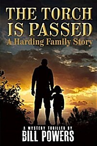 The Torch Is Passed: A Harding Family Story Volume 2 (Paperback)