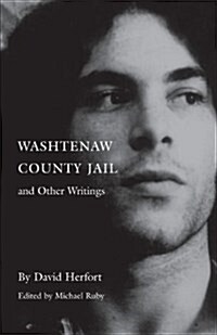 Washtenaw County Jail And Other Writings (Paperback)