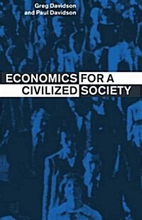 Economics for a Civilized Society (Paperback)