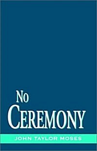 No Ceremony (Paperback)