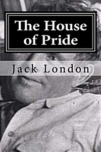 The House of Pride (Paperback)