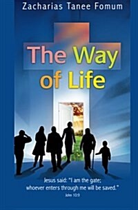 The Way of Life (Paperback)