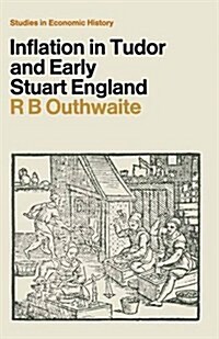 Inflation in Tudor and Early Stuart England (Paperback, 1969 ed.)