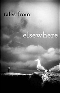 Tales from Elsewhere (Paperback)