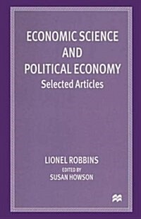 Economic Science and Political Economy : Selected Articles (Paperback)