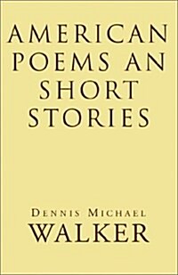 American Poems an Short Stories (Paperback)