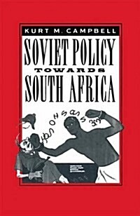 Soviet Policy Towards South Africa (Paperback)