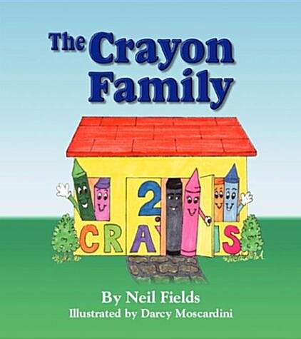 Colorful Tales of the Crayon Family (Paperback)