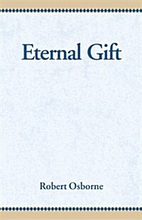 Eternal Gift (Hardcover)